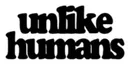 Unlike Humans